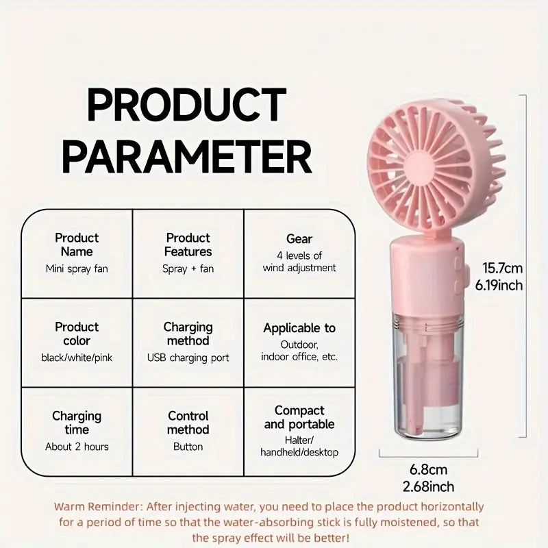 Portable mini fan with mist spray.